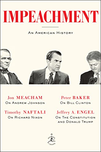 Impeachment: An American History